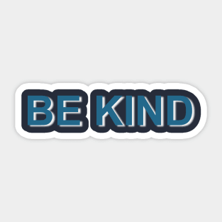 Be Kind Sticker